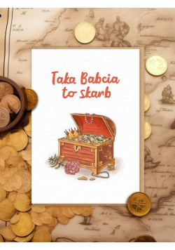 Kartka / TAKA BABCIA TO SKARB
