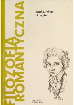 Filozofia romantyczna Sztuka religia i krytyka