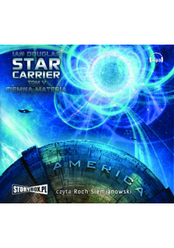 Star Carrier. Tom 5 Ciemna materia, Audiobook