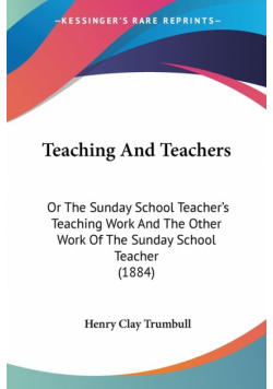Teaching And Teachers