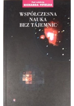 Współczesna nauka bez tajemnic