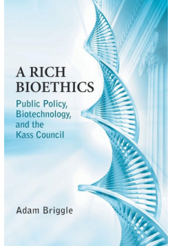 Rich Bioethics
