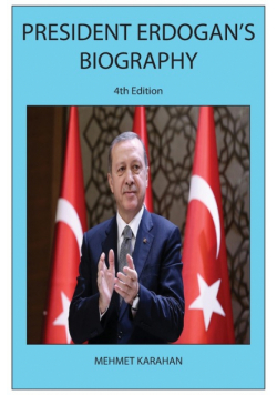 President Erdogan's Biography (4th Edition)