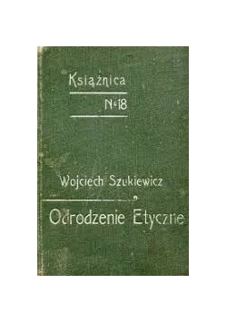 Odrodzenie etyczne , 1907 r.