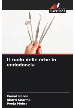 Il ruolo delle erbe in endodonzia
