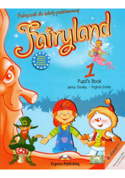 Fairyland 1 Pupils Book