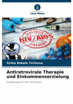 Antiretrovirale Therapie und Einkommenserzielung