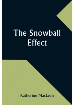 The Snowball Effect