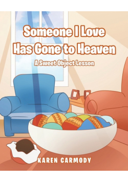 Someone I Love Has Gone to Heaven