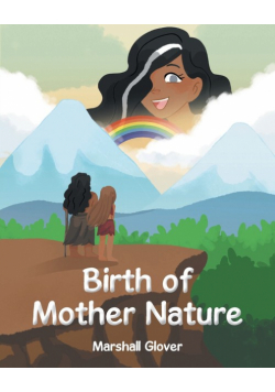 Birth of Mother Nature