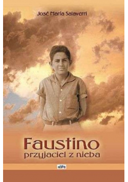 Faustino przyjaciel z nieba