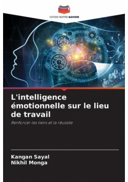 L'intelligence émotionnelle sur le lieu de travail