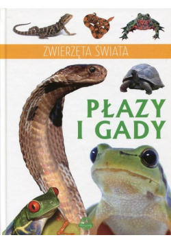 Zwierzęta świata Płazy i gady