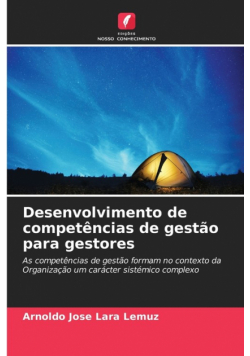 Desenvolvimento de competências de gestão para gestores
