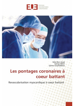 Les pontages coronaires à coeur battant