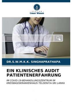 Ein Klinisches Audit Patientenerfahrung