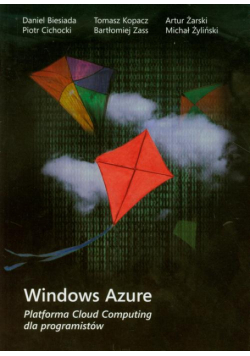 Windows Azure Platforma Cloud Computing dla programistów