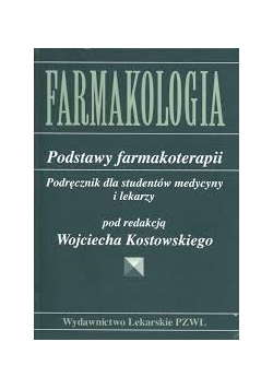 Farmakologia. Podstawy farmakoterapii
