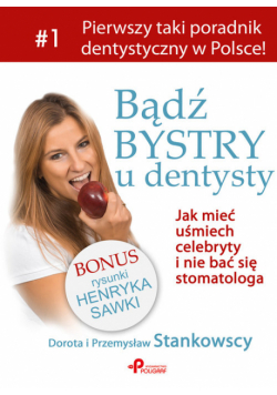 Bądź bystry u dentysty