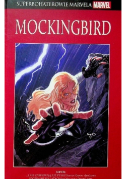 Superbohaterowie Marvela Tom 22 Mockingbird
