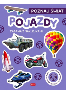 Poznaj świat Zabawa z naklejkami Pojazdy