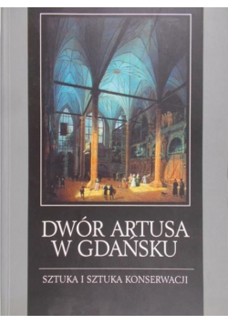 Dwór Artusa w Gdańsku
