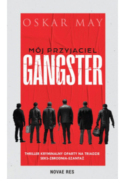 Mój przyjaciel gangster