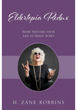 Eldertopia Redux