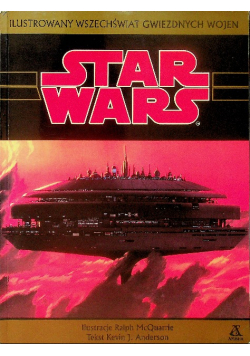 Star Wars Ilustrowany wszechświat Gwiezdnych Wojen
