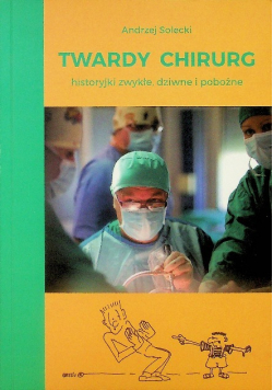 Twardy chirurg