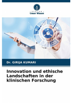 Innovation und ethische Landschaften in der klinischen Forschung