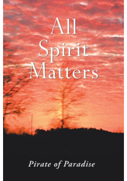 All Spirit Matters