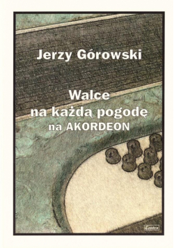 Walce na każdą pogodę na akordeon