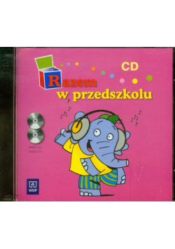 Razem w przedszkolu Materiały dla nauczyciela CD