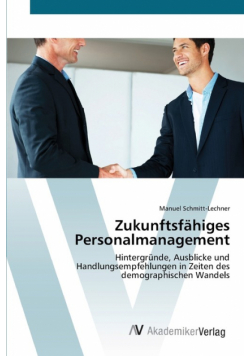 Zukunftsfähiges Personalmanagement