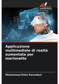 Applicazione multimediale di realtà aumentata per marionette