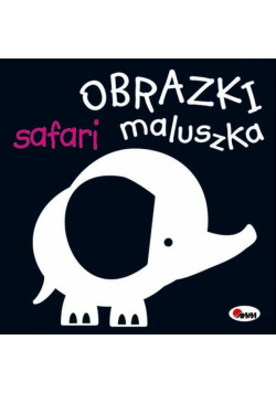 Safari. Obrazki maluszka