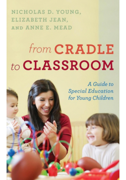 From Cradle to Classroom