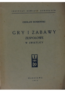 Gry i zabawy zespołowe w świetlicy