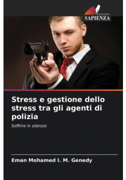 Stress e gestione dello stress tra gli agenti di polizia