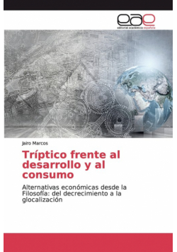 Tríptico frente al desarrollo y al consumo