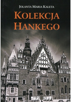 Kolekcja Hankego