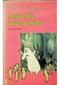 Małe trolle i duża powódź