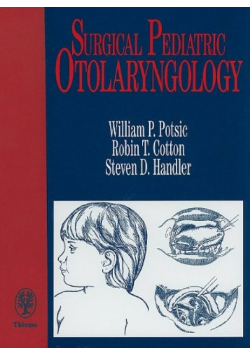 Surgical pediatric otolaryngology