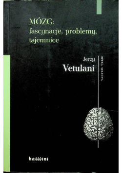 Mózg fascynacje problemy tajemnice