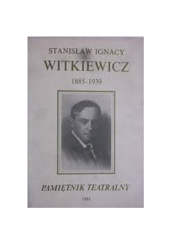 Witkiewicz pamiętnik teatralny