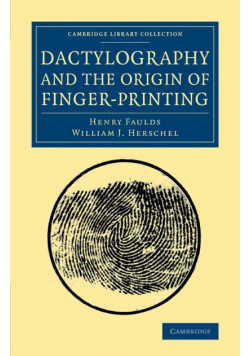 Dactylography and The Origin of Finger-Printing