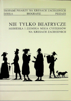 Nie tylko beatrycze