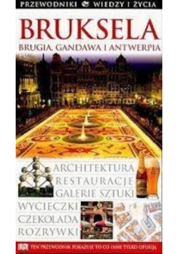 Bruksela Brugia Gandawa i Antwerpia