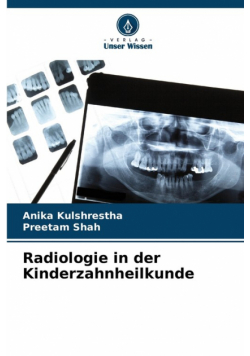 Radiologie in der Kinderzahnheilkunde